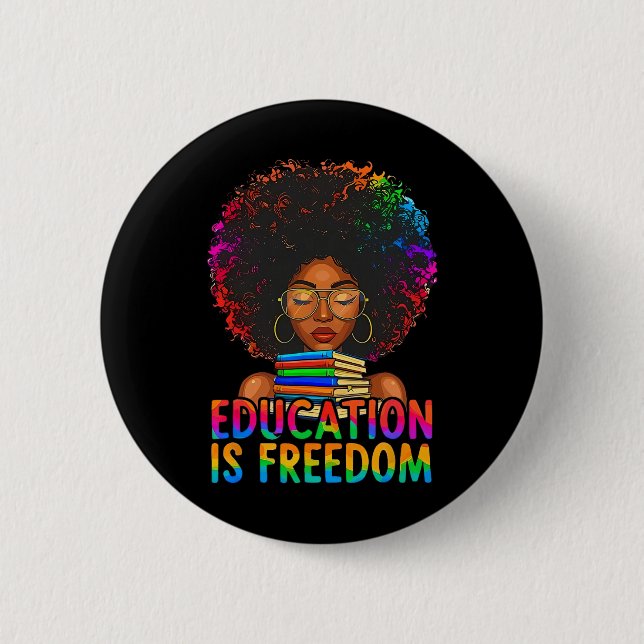 Black History Education Is Freedom Bücher Lehrer W Button (Vorderseite)