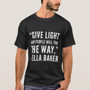 Black History - Ella Zivil Rights Baker African Am T-Shirt