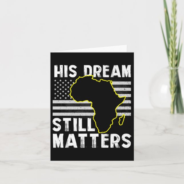 Black History his Dream Still S Martin Luther King Karte (Vorderseite)