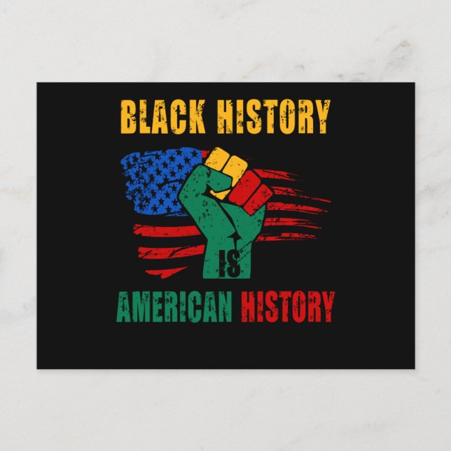 Black History Is American History Month Postkarte (Vorderseite)