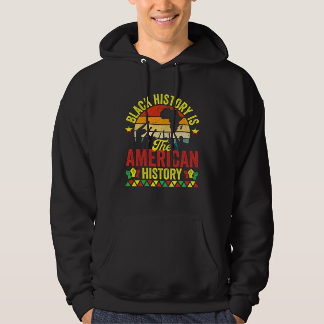 Black History Is American History Patriotic Africa Hoodie (Vorderseite)