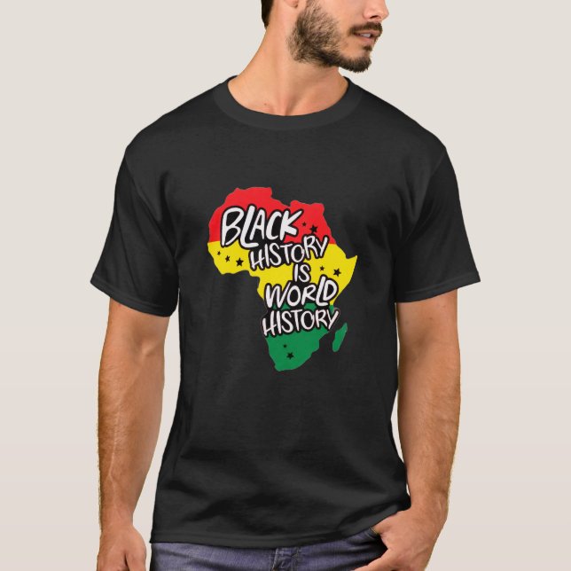 Black History is World History T-Shirt (Vorderseite)