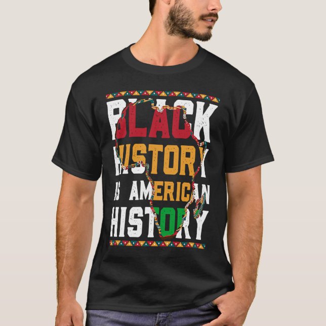 Black History is World History USA African T-Shirt (Vorderseite)