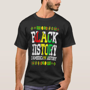 Black History ist amerikanische Geschichte Afrika T-Shirt