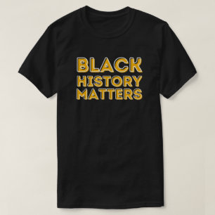Black History Materie BHM T - Shirt