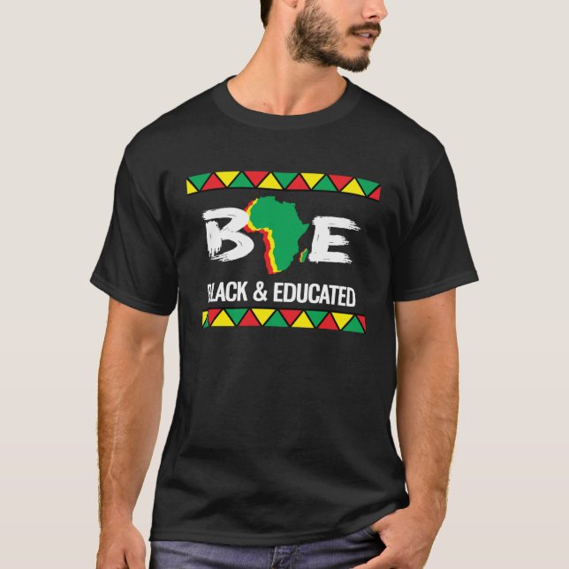 Black History Monat Bae schwarz und gebildet T-Shirt (Vorderseite)