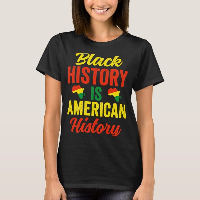 Black History Monat Women African American T-Shirt (Vorderseite)