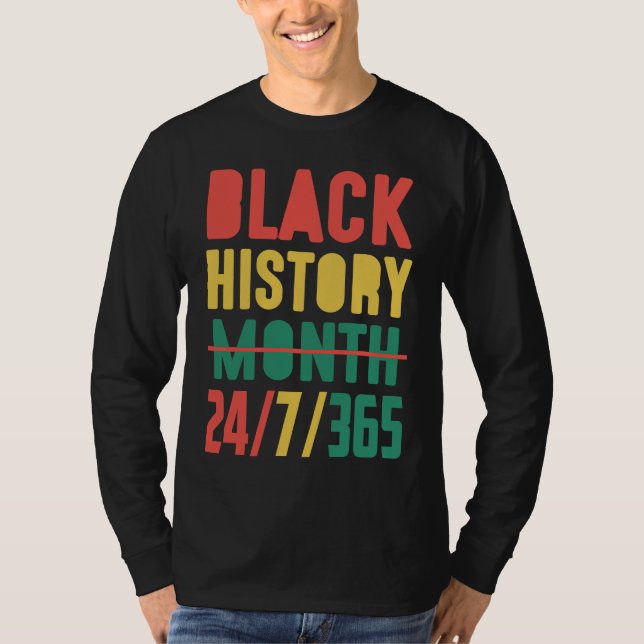 Black History Month 2023  24 7 365 T-Shirt (Vorderseite)