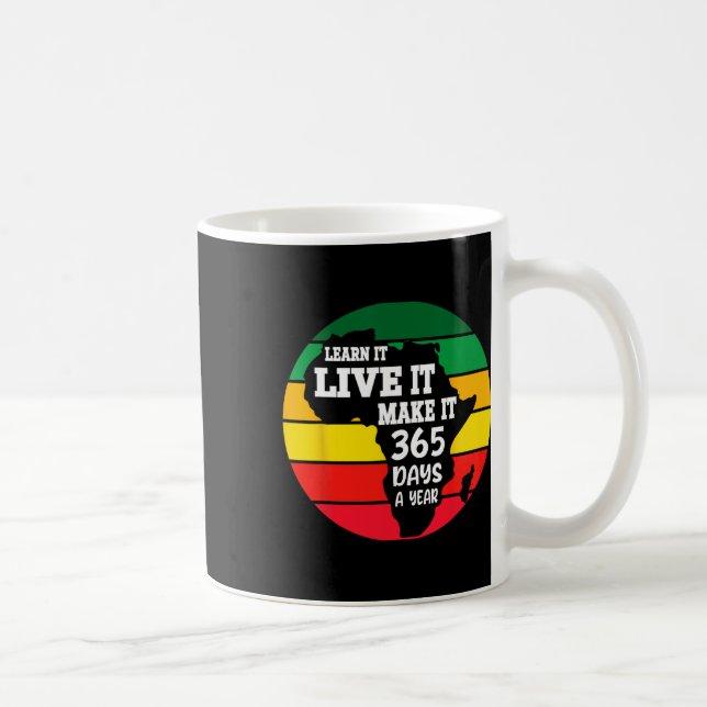 Black History Month 2025 Live It Learn it make it Kaffeetasse (Rechts)