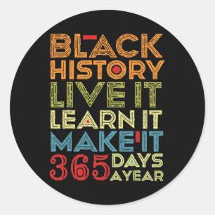 Black History Month 2025 Live It Learn it make it Runder Aufkleber