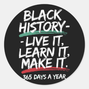 Black History Month 2025 Live It Learn it make it Runder Aufkleber
