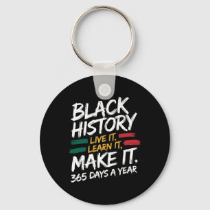 Black History Month 2025 Live It Learn it make it Schlüsselanhänger
