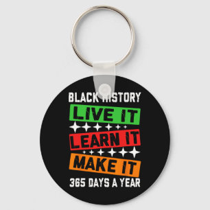 Black History Month 2025 Live It Learn it make it Schlüsselanhänger