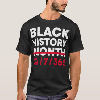 Black History Month 247365 African American Pride T-Shirt