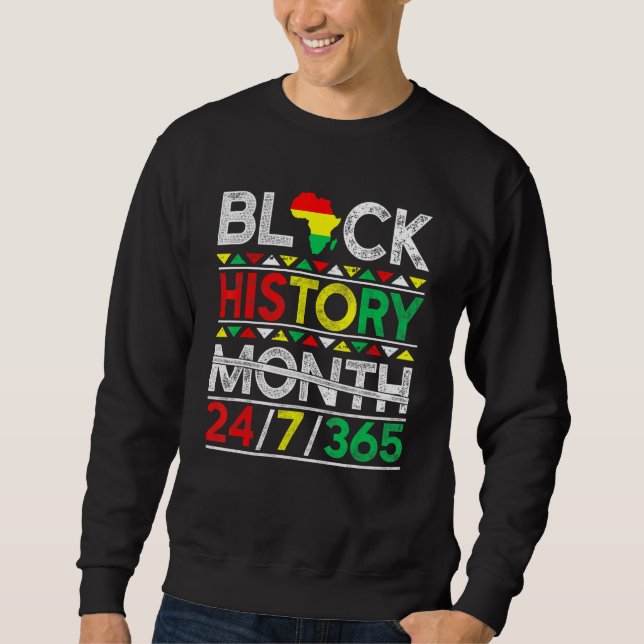Black History Month 247365 African Melanin Black M Sweatshirt (Vorderseite)