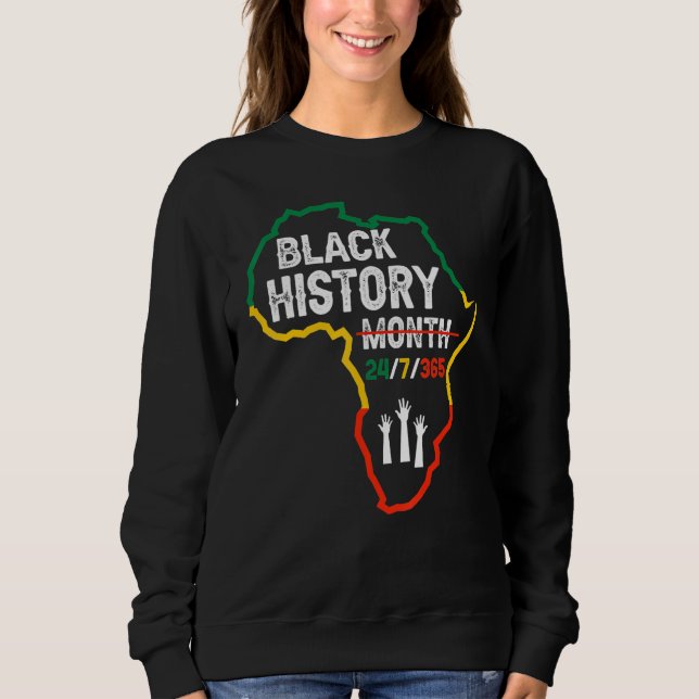 Black History Month 247365 African Melanin Black P Sweatshirt (Vorderseite)