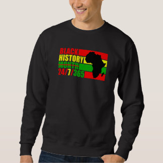 Black History Month 247365  Black History Month 20 Sweatshirt