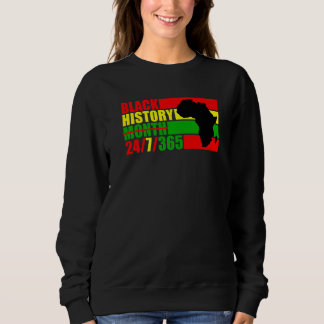 Black History Month 247365  Black History Month 20 Sweatshirt