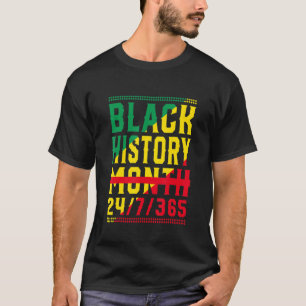 Black History Month 247365 Pride African American_ T-Shirt