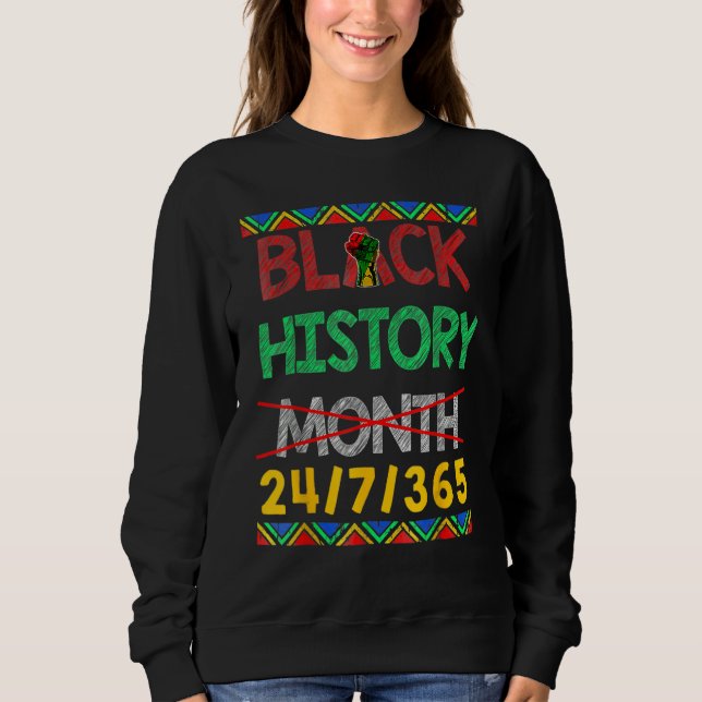 Black History Month 24 7 BHM African Pride Men Wom Sweatshirt (Vorderseite)