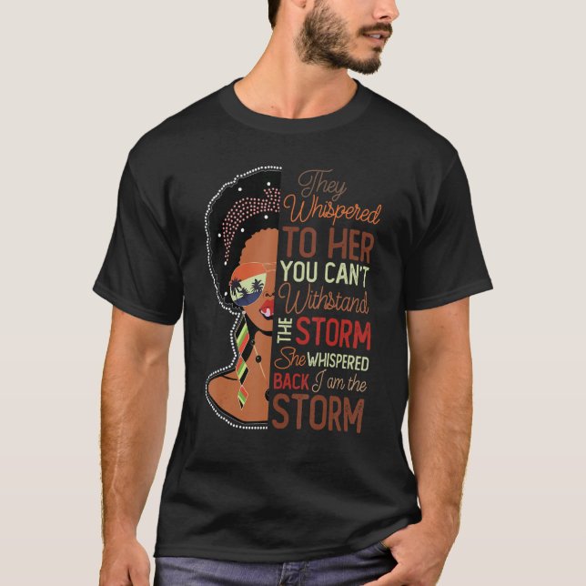 Black History Month African Woman Afro I Am The St T-Shirt (Vorderseite)