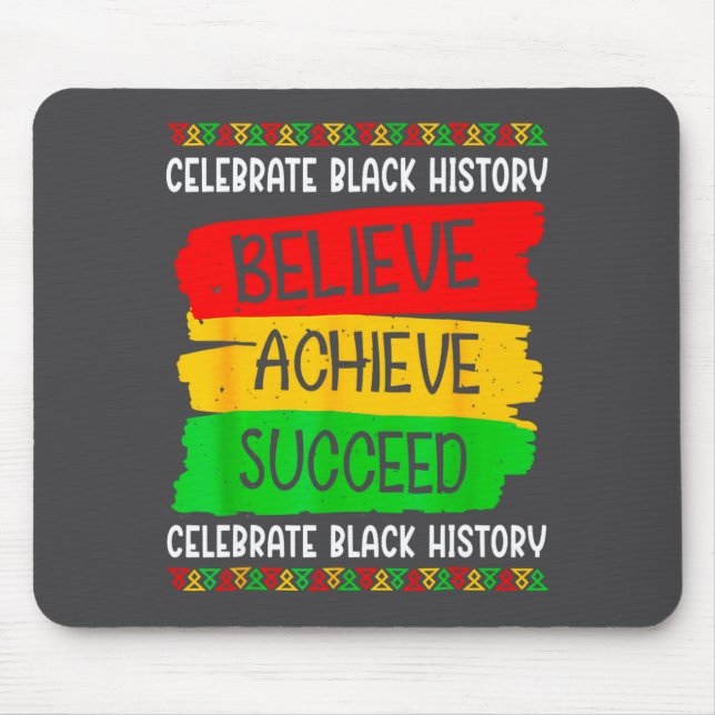 Black History Month Believe Achieve Succeed Melani Mousepad (Vorne)