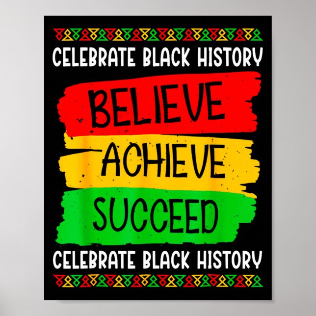 Black History Month Believe Achieve Succeed Melani Poster (Vorne)