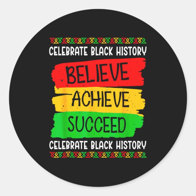 Black History Month Believe Achieve Succeed Melani Runder Aufkleber (Vorderseite)