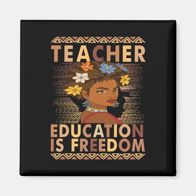 Black History Month Bildung Ist Freiheit Schwarzer Magnet (Vorne)