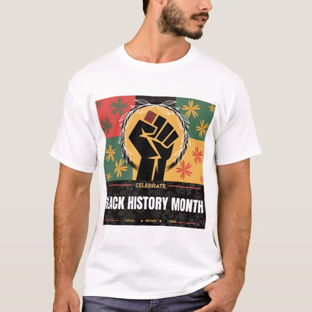 Black History Month – Culture • History • Pride T-Shirt (Vorderseite)