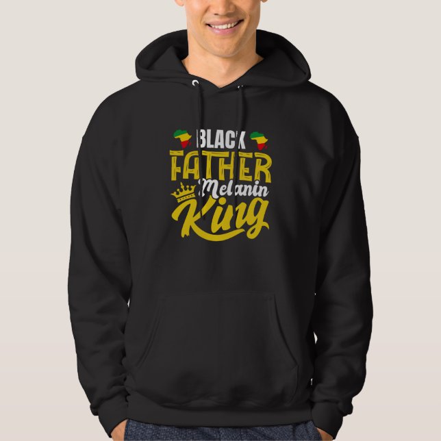 Black History Month Dad Black Father Melanin King Hoodie (Vorderseite)