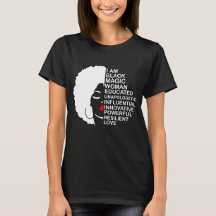 Black History Month Educated Motivierte Melanated T-Shirt