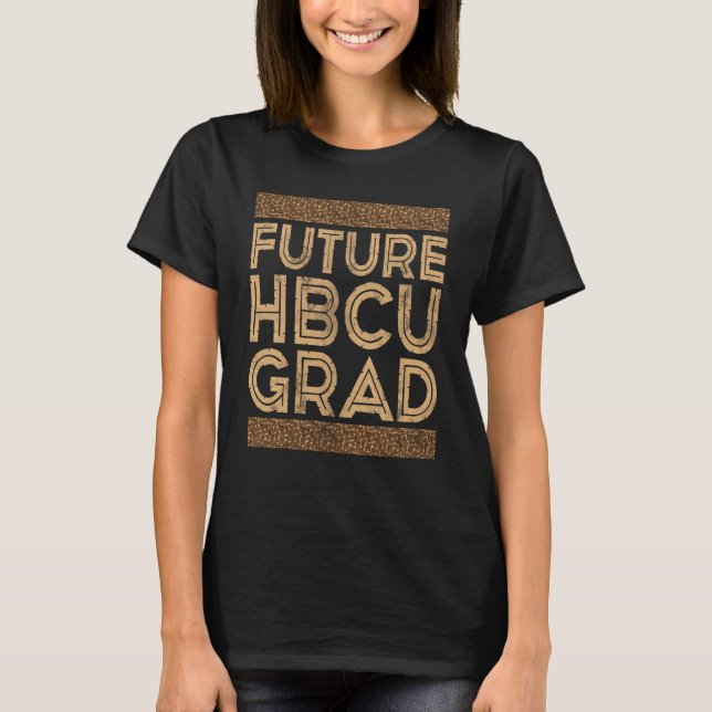Black History Month Future HBCU Grad T-Shirt (Vorderseite)