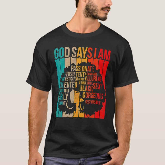Black History Month God Says I Am Black Melanin Gi T-Shirt (Vorderseite)