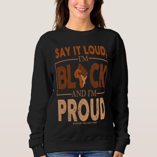 Black History Month  I Am Black Woman Melanin Afri Sweatshirt (Vorderseite)