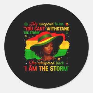 Black History Month Ich bin der Sturm Afro Afrikan Runder Aufkleber