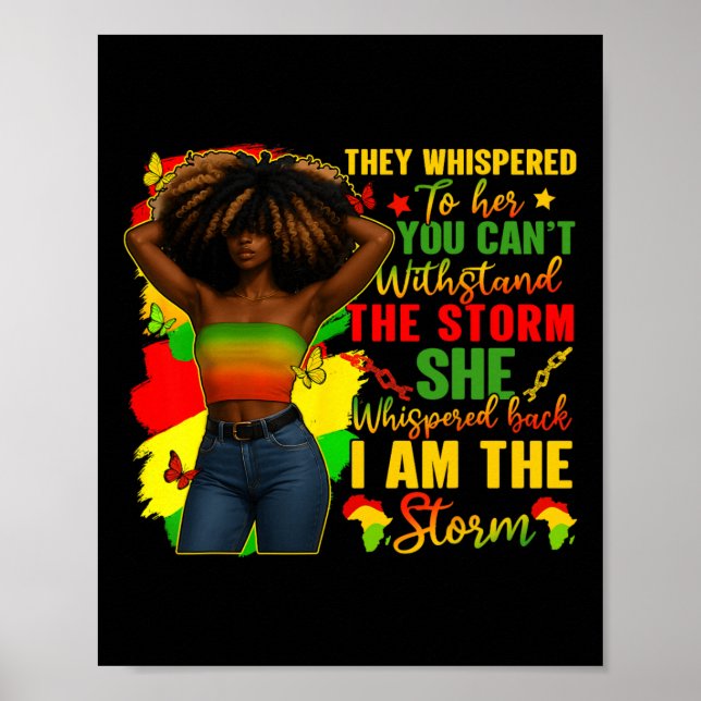 Black History Month Ich bin der Sturm Schwarze Afr Poster (Vorne)