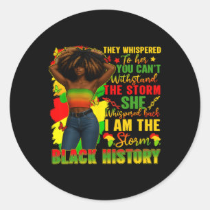 Black History Month Ich bin der Sturm Schwarze Afr Runder Aufkleber