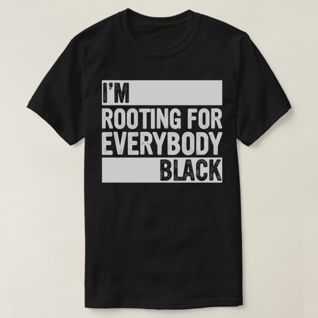 Black History Month Ich bin für jeden Blac gewurze T-Shirt (Design vorne)