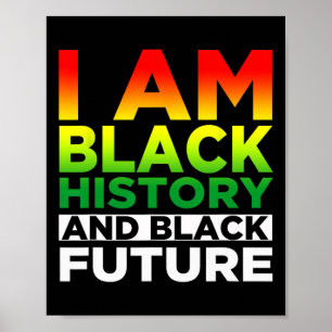 Black History Month - Ich bin schwarz - Schwarz is Poster