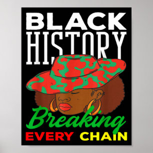 Black History Month Jede Kette sprengen Frauen Poster