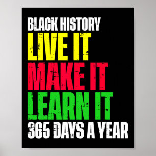 Black History Month Live It Learn it Make it 365 D Poster