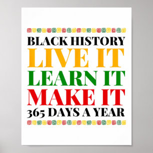 Black History Month Live It Learn it Make it 365 D Poster