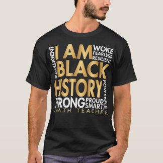 Black History Month Math Lehrer Afroamerikaner T T-Shirt