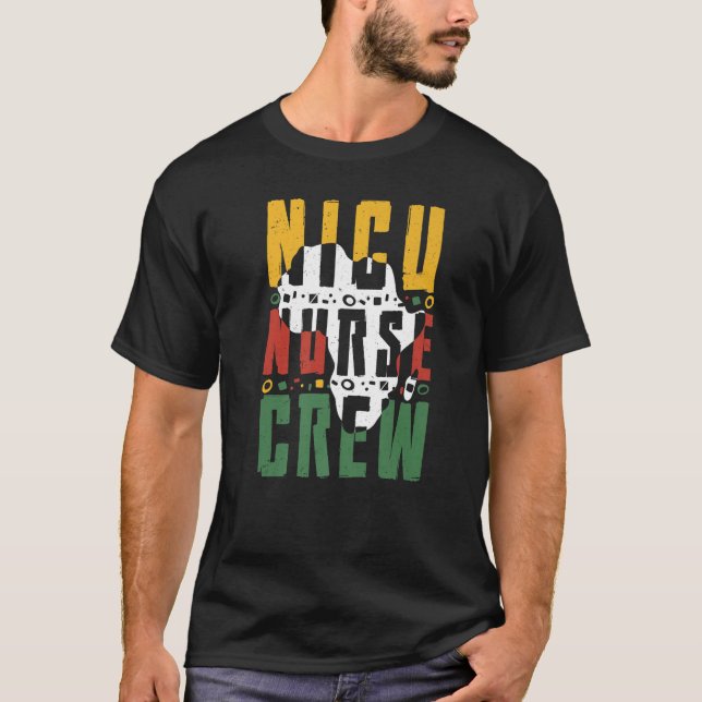 Black History Month NICU Nurse Crew African Americ T-Shirt (Vorderseite)