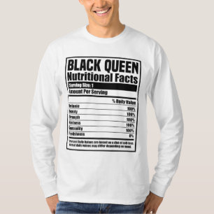 Black History Month Nutrition Fakten Black Queen T-Shirt