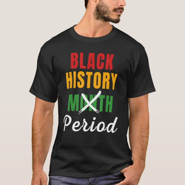 Black History Month Period African Pride BHM Women T-Shirt (Vorderseite)