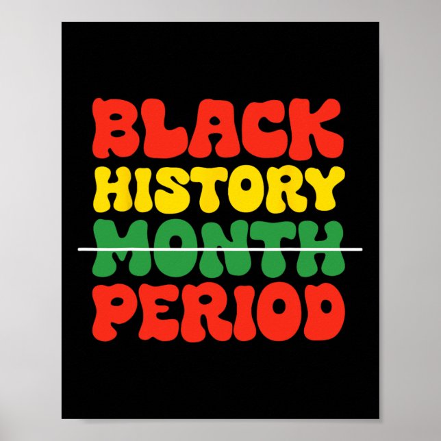 Black History Month Periode Schwarze Kultur Pri Poster (Vorne)