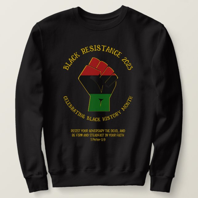 BLACK HISTORY MONTH Resistance 2023 Sweatshirt (Design vorne)