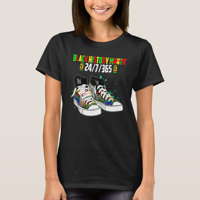 Black History Month Shoes 24 7 365 African America T-Shirt (Vorderseite)